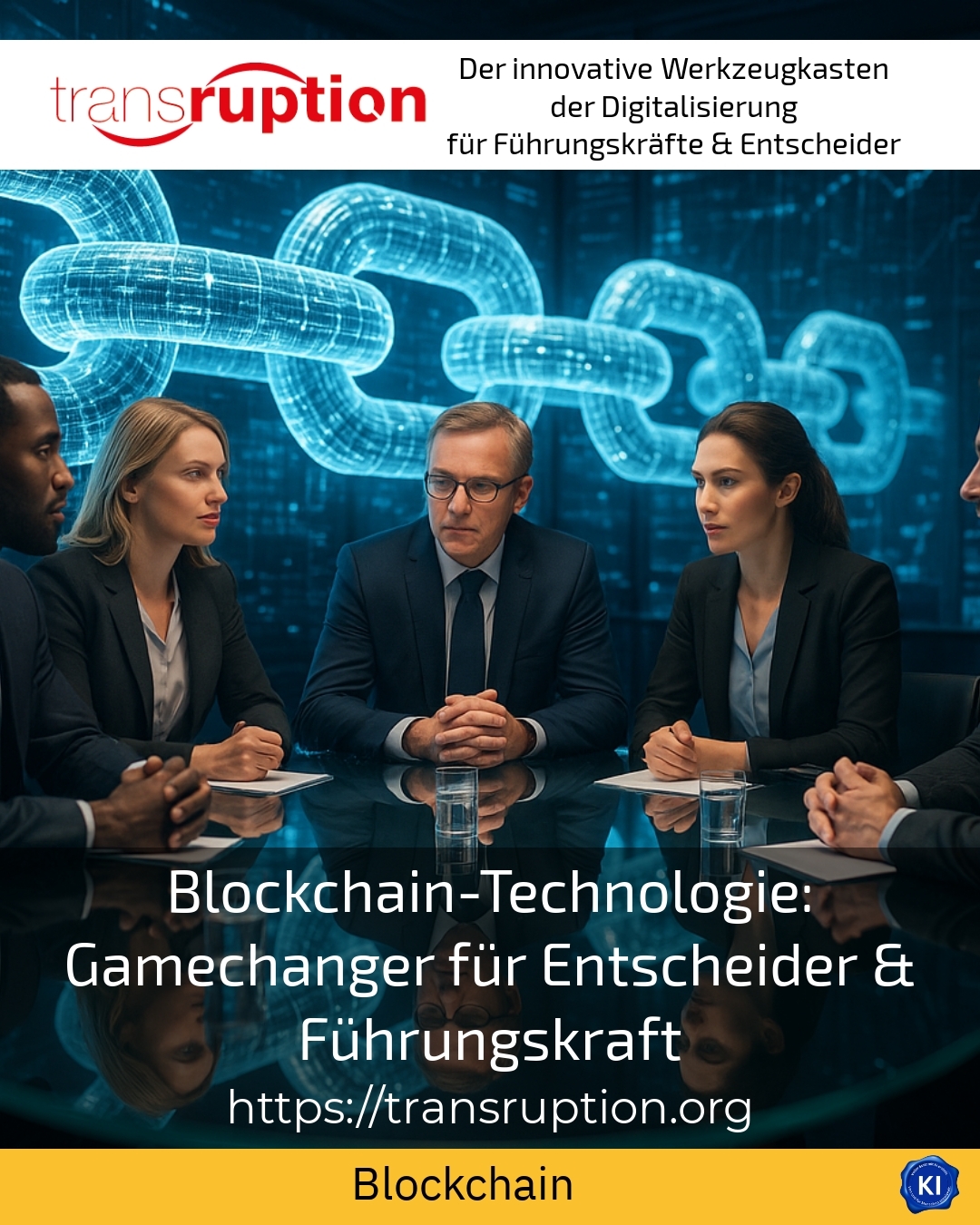 Blockchain technology: game changer for decision-makers & executives