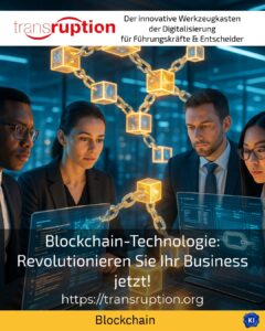 Blockchain technology: revolutionise your business now!