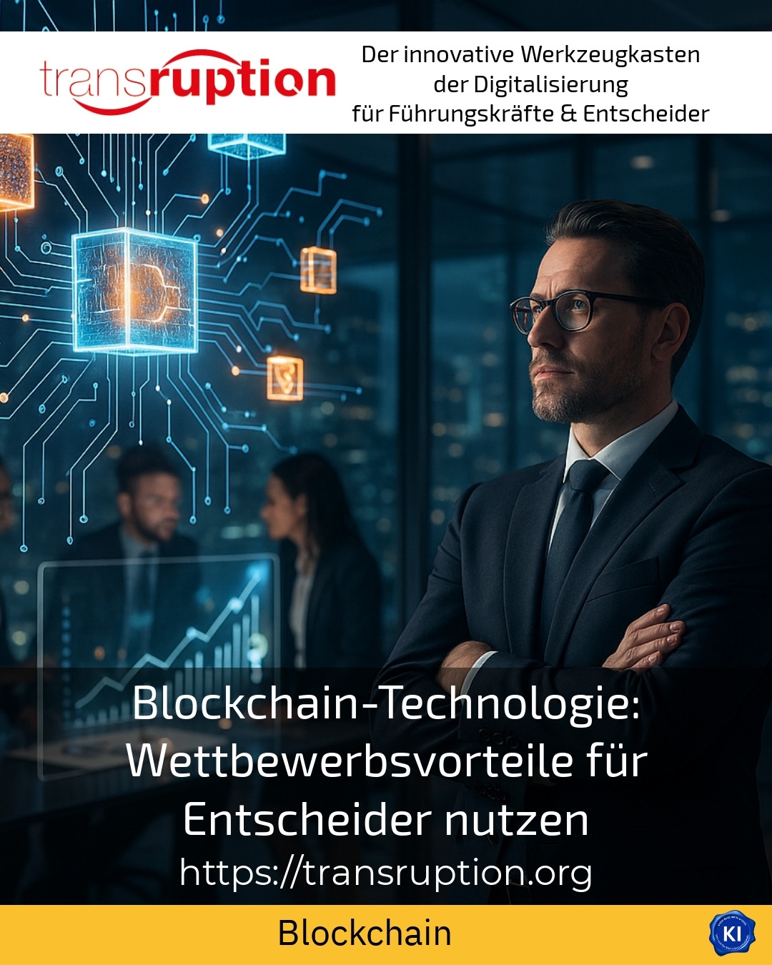 Blockchain technology: utilising competitive advantages for decision-makers