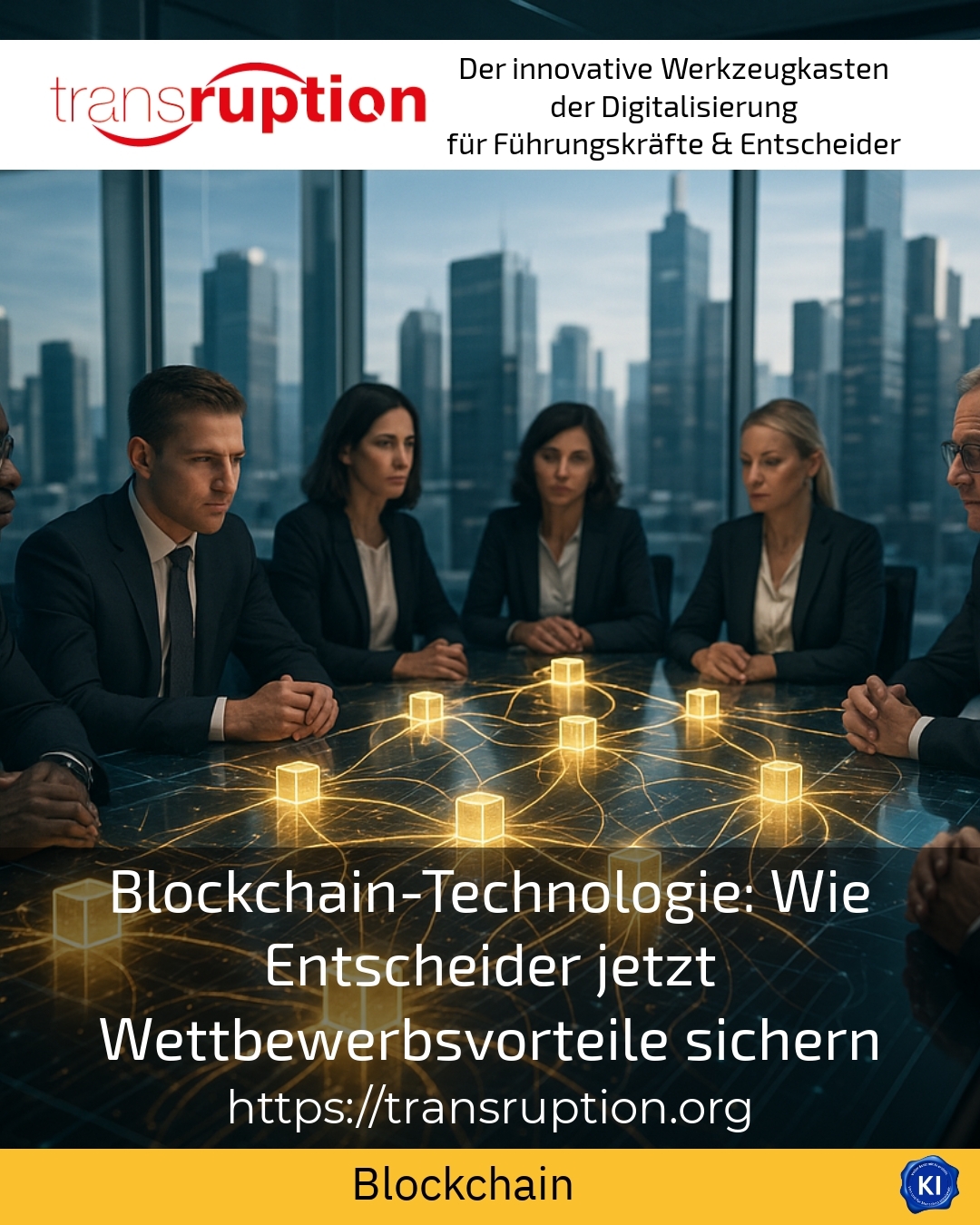 Blockchain technology: How decision-makers are securing competitive advantages now
