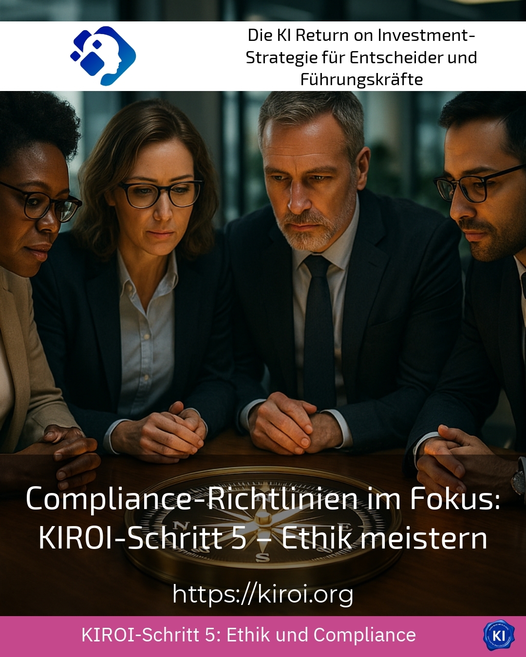 Compliance guidelines in focus: KIROI Step 5 - Mastering ethics 4.7 (846)