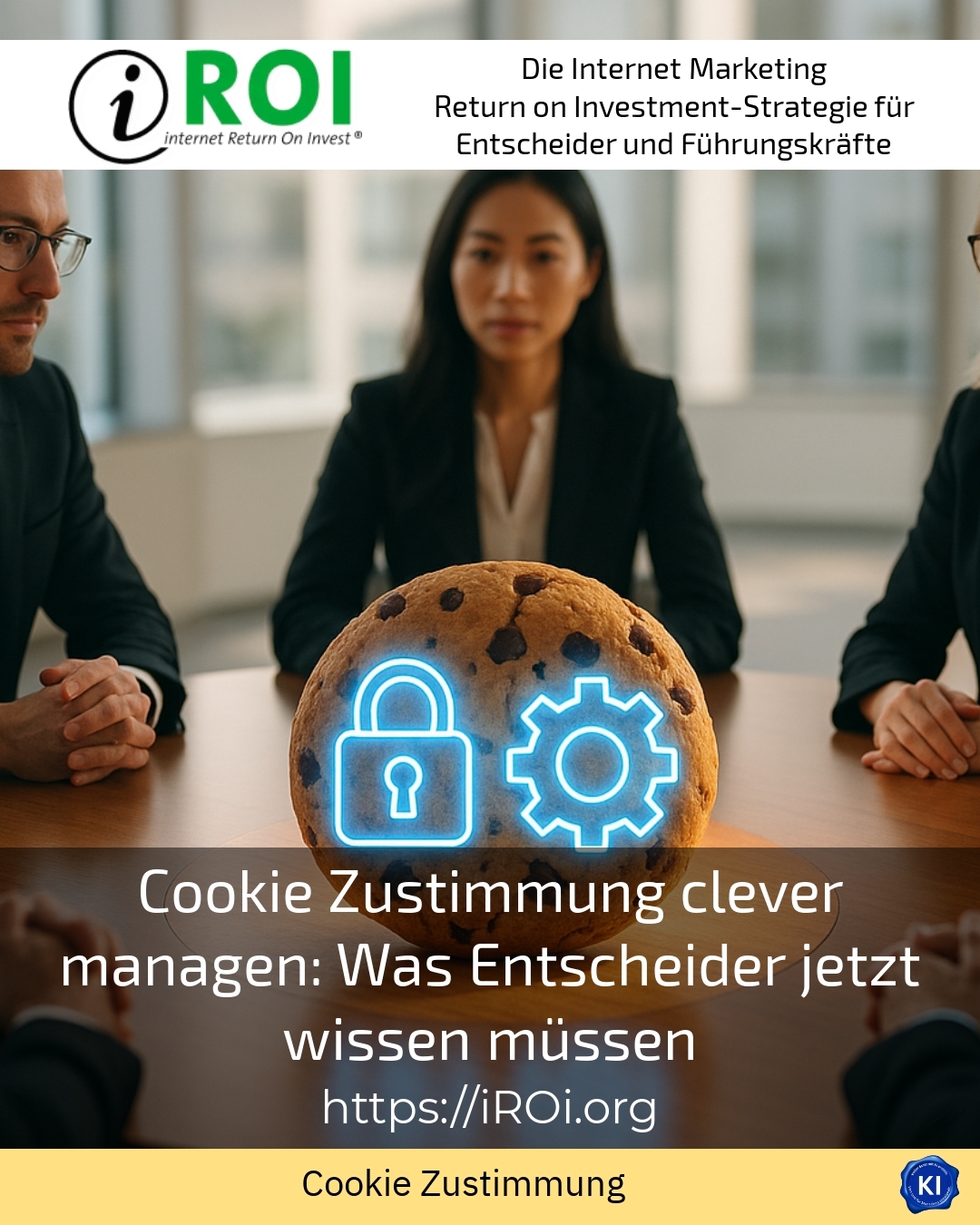 Cookie Zustimmung clever managen: Was Entscheider jetzt wissen müssen 5 (1841)