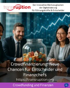 Crowdfinanzierung: Neue Chancen für Entscheider und Finanzchefs