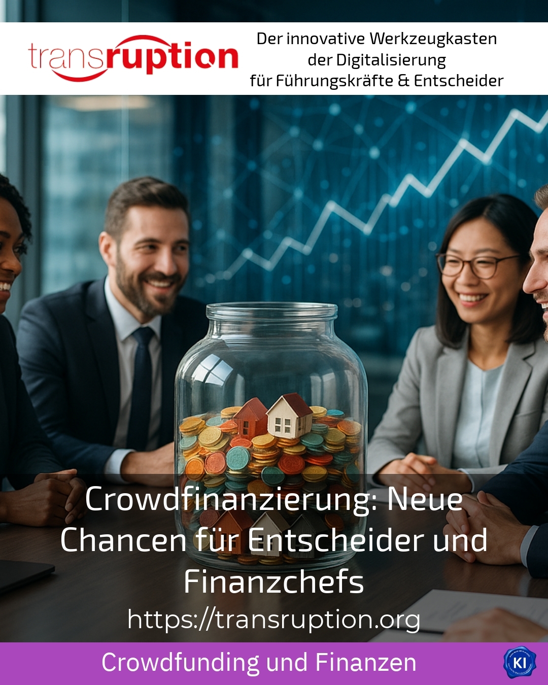 Crowdfinanzierung: Neue Chancen für Entscheider und Finanzchefs