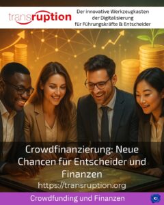 Crowdfinanzierung: Neue Chancen für Entscheider und Finanzen