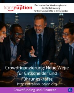 Crowdfunding: New ways for decision-makers and managers