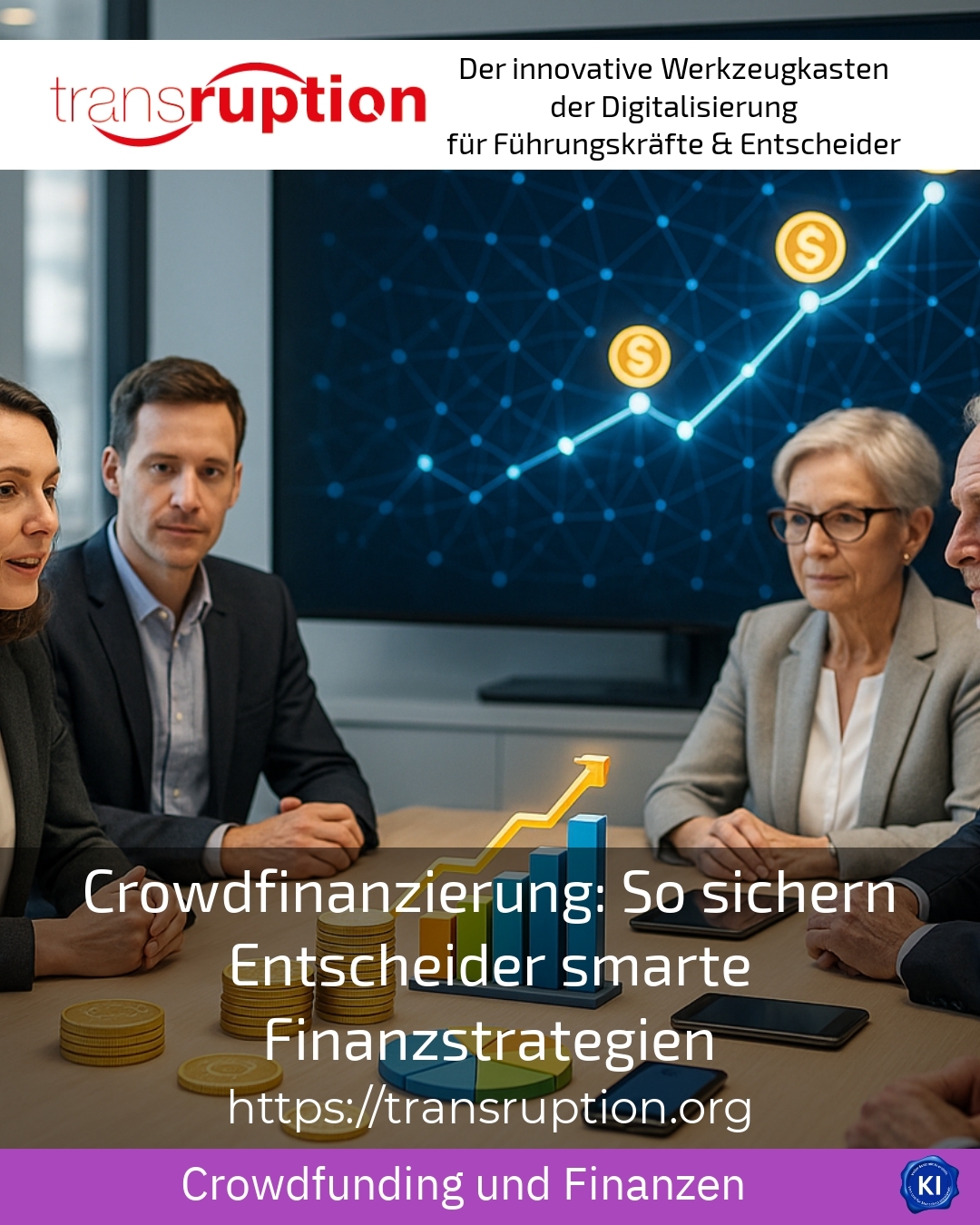 Crowdfinanzierung: So sichern Entscheider smarte Finanzstrategien