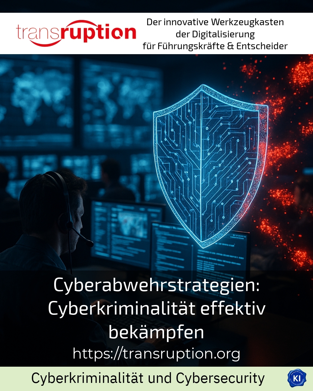 Cyberabwehrstrategien: Cyberkriminalität effektiv bekämpfen