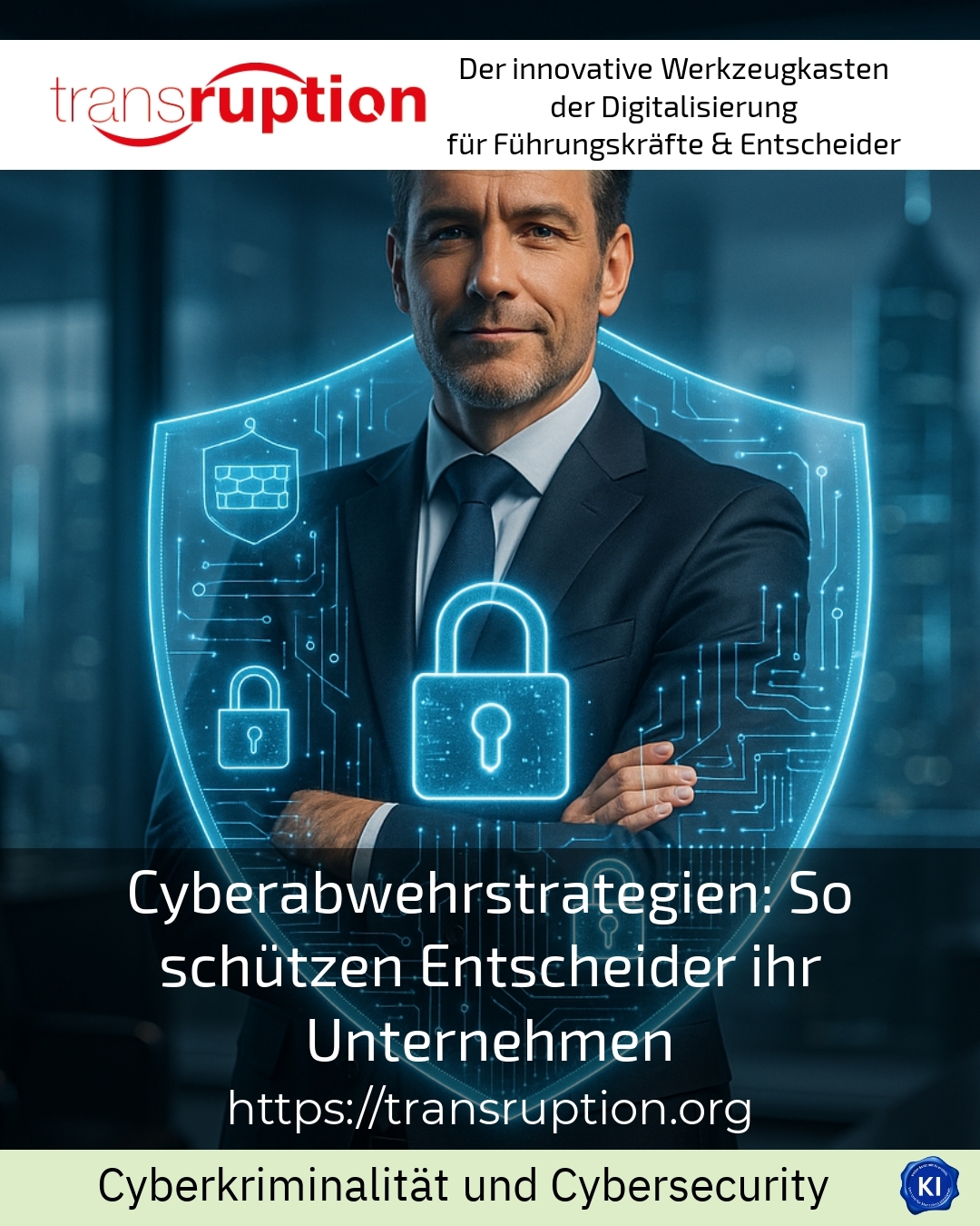 Cyber defence strategies: How decision-makers protect their company