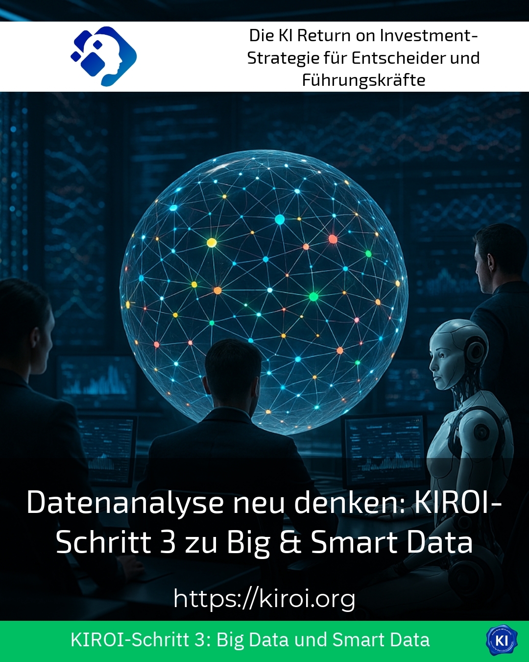 Rethinking data analysis: KIROI Step 3 to Big & Smart Data 4.7 (795)