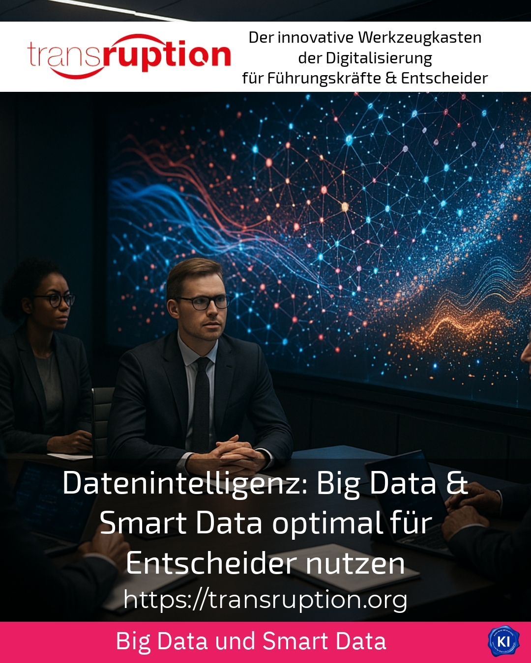 Data intelligence: optimising the use of big data & smart data for decision-makers 4.6 (1298)