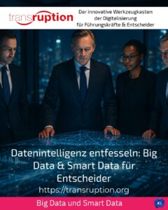 Unleashing data intelligence: Big Data & Smart Data for Decision Makers