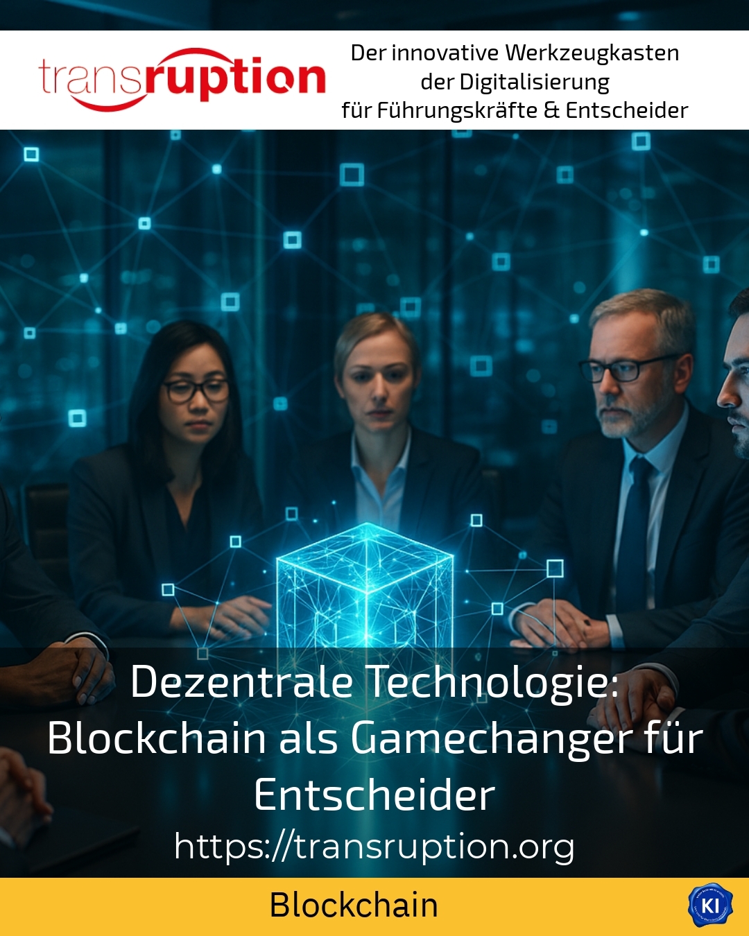 Dezentrale Technologie: Blockchain als Gamechanger für Entscheider 5 (1433)