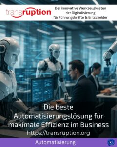 Die beste Automatisierungslösung für maximale Effizienz im Business