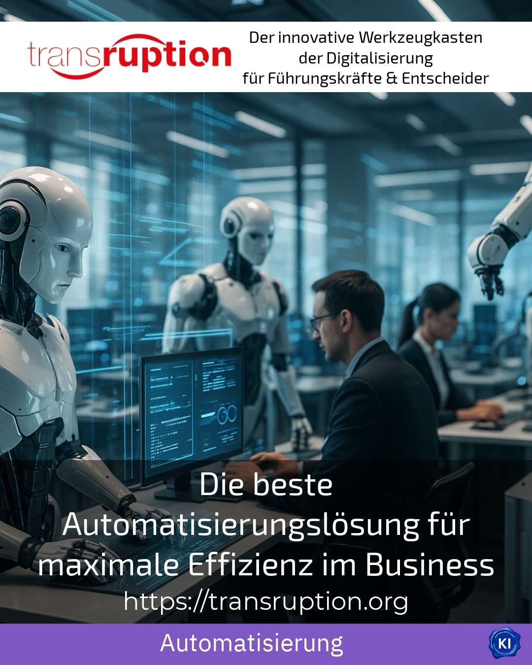 Die beste Automatisierungslösung für maximale Effizienz im Business