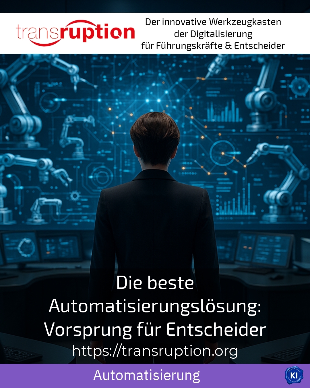 Die beste Automatisierungslösung: Vorsprung für Entscheider