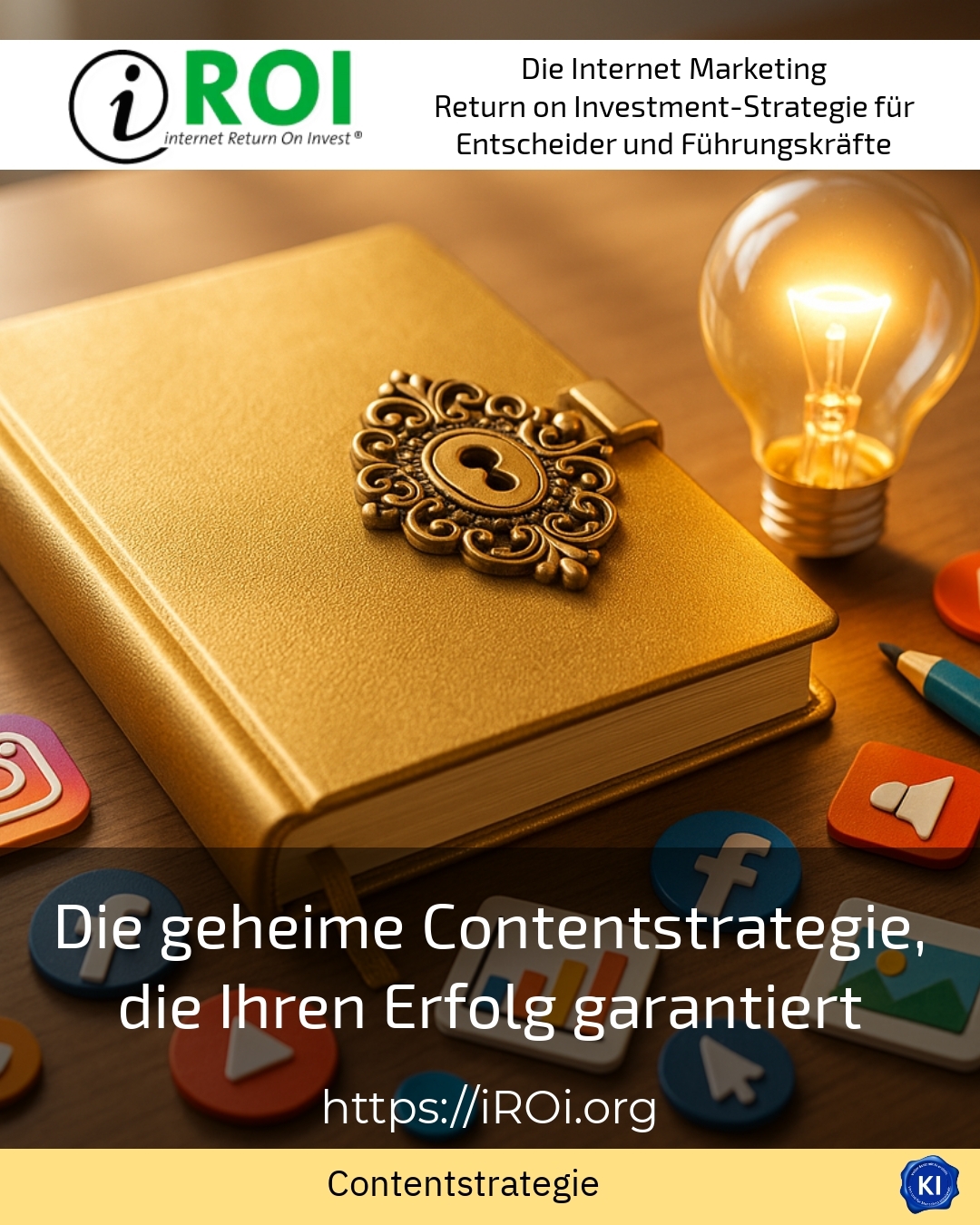 Die geheime Contentstrategie, die Ihren Erfolg garantiert 4.3 (1407)