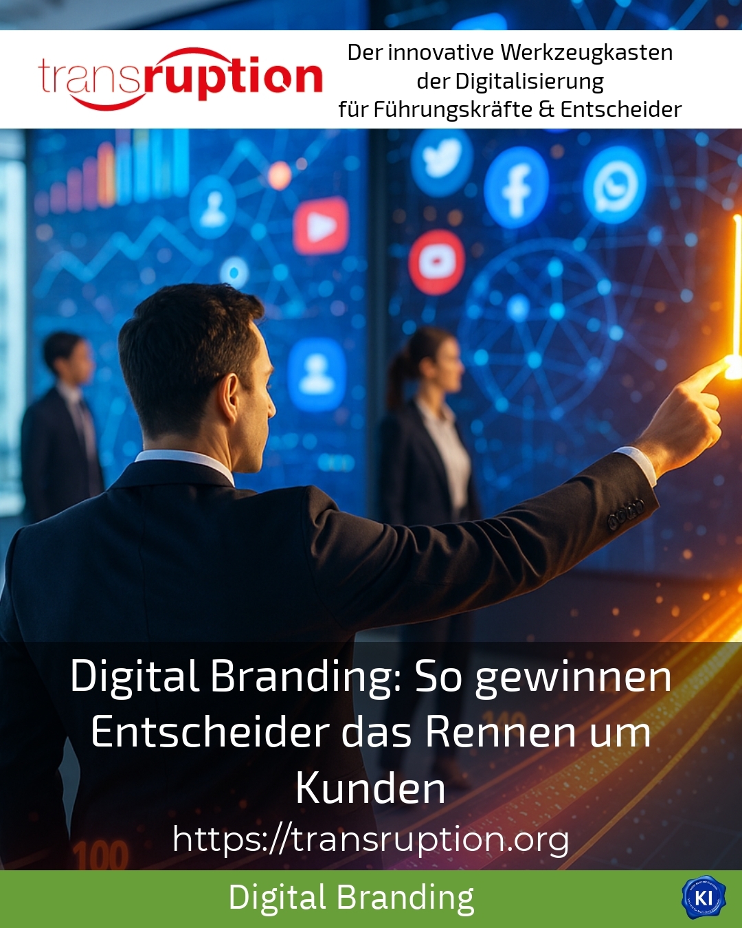 Digital Branding: So gewinnen Entscheider das Rennen um Kunden