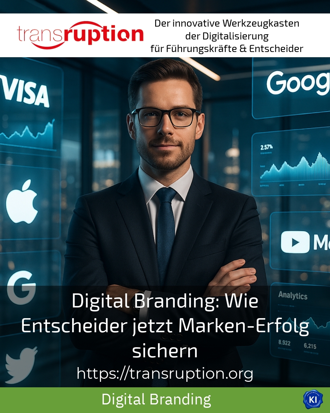 Digital Branding: Wie Entscheider jetzt Marken-Erfolg sichern
