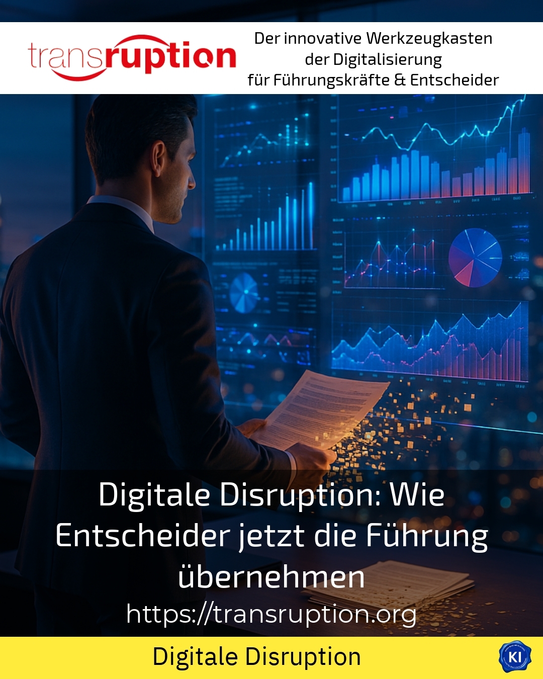 Digital disruption: How decision-makers are taking the lead now