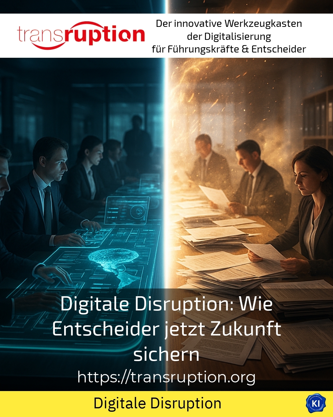 Digitale Disruption: Wie Entscheider jetzt Zukunft sichern
