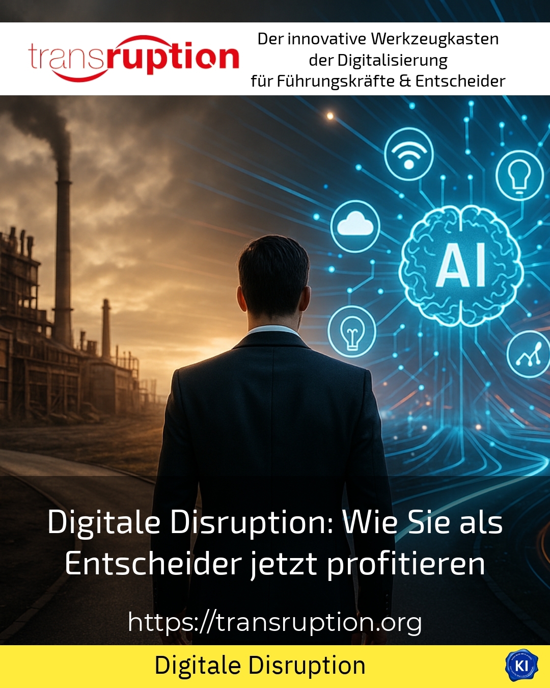 Digital disruption: How you as a decision-maker can benefit now