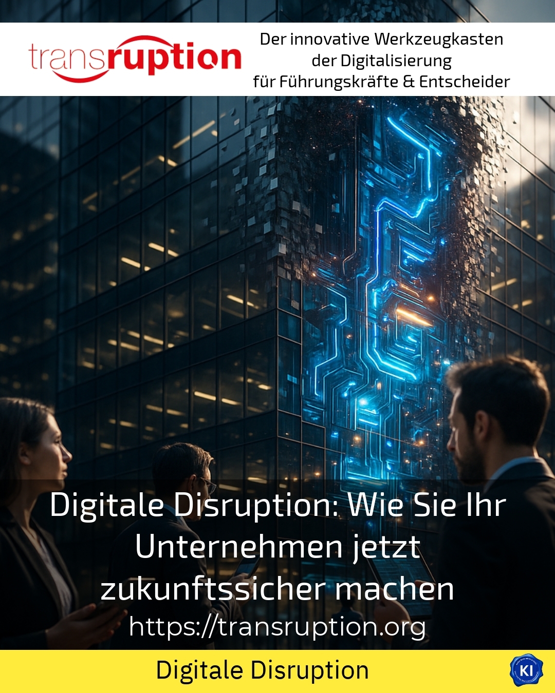 Digital disruption: How to future-proof your company now