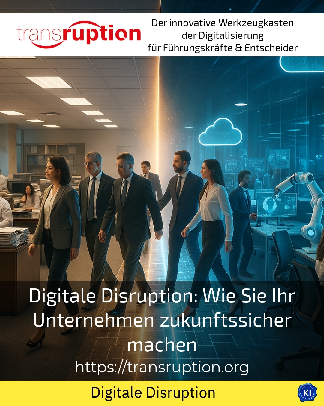 Digital disruption: How to make your company future-proof