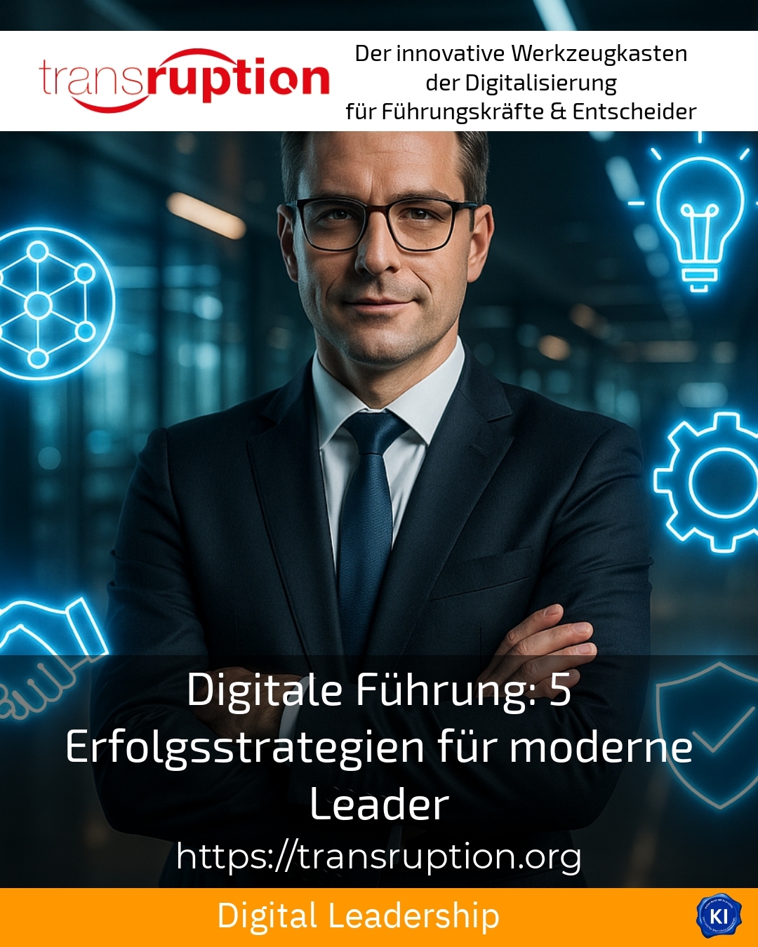 Digital leadership: 5 success strategies for modern leaders 4.4 (743)