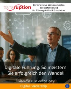 Digital leadership: How to successfully master change