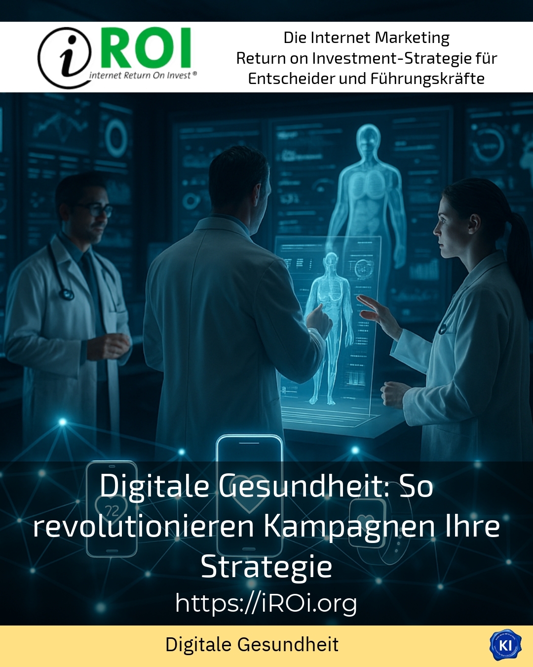 Digitale Gesundheit: So revolutionieren Kampagnen Ihre Strategie 4.3 (1286)