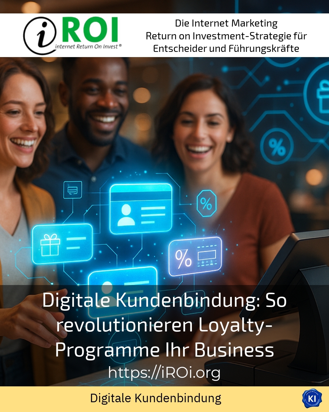 Digitale Kundenbindung: So revolutionieren Loyalty-Programme Ihr Business 4.7 (1796)