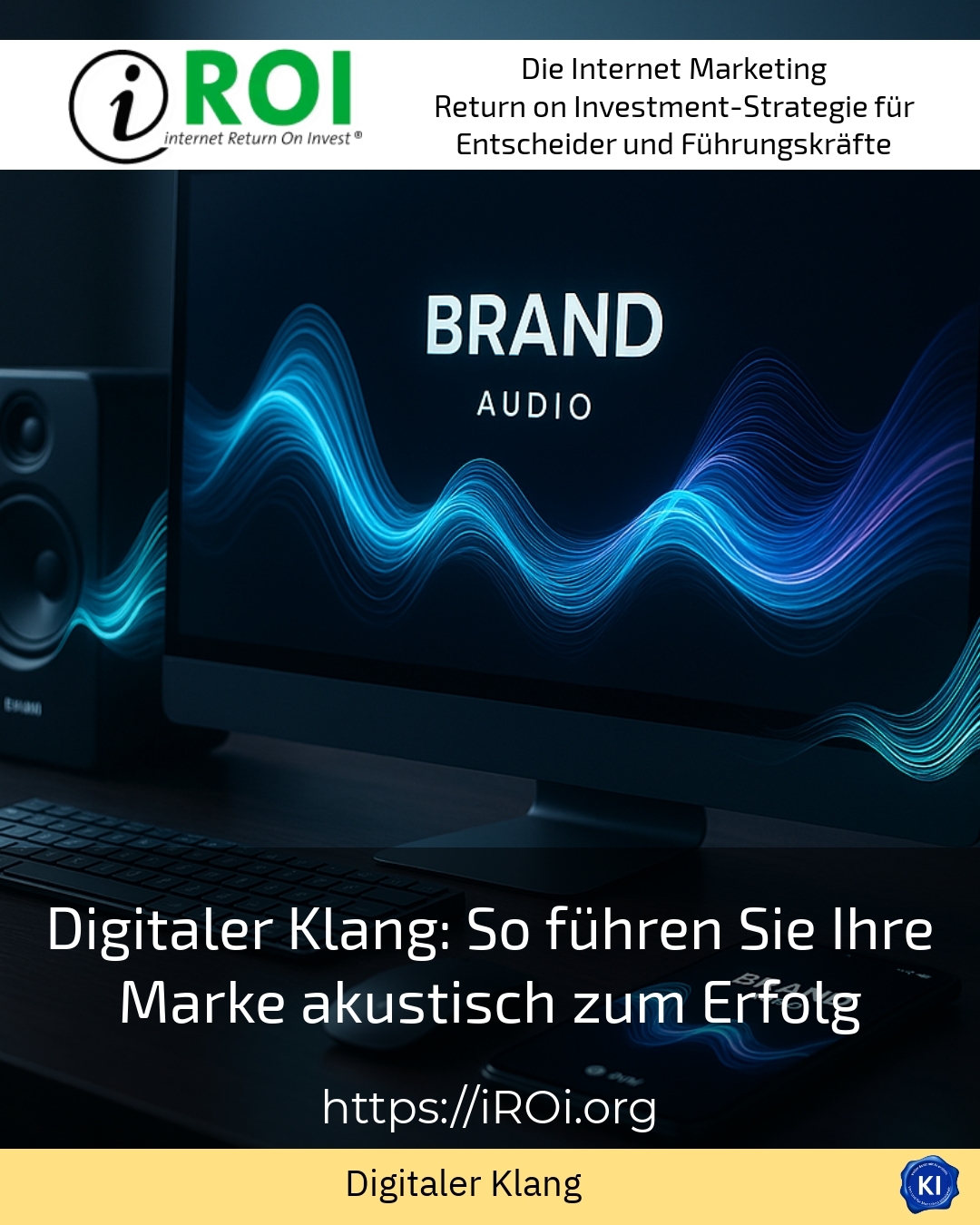 Digitaler Klang: So führen Sie Ihre Marke akustisch zum Erfolg 4.3 (1372)