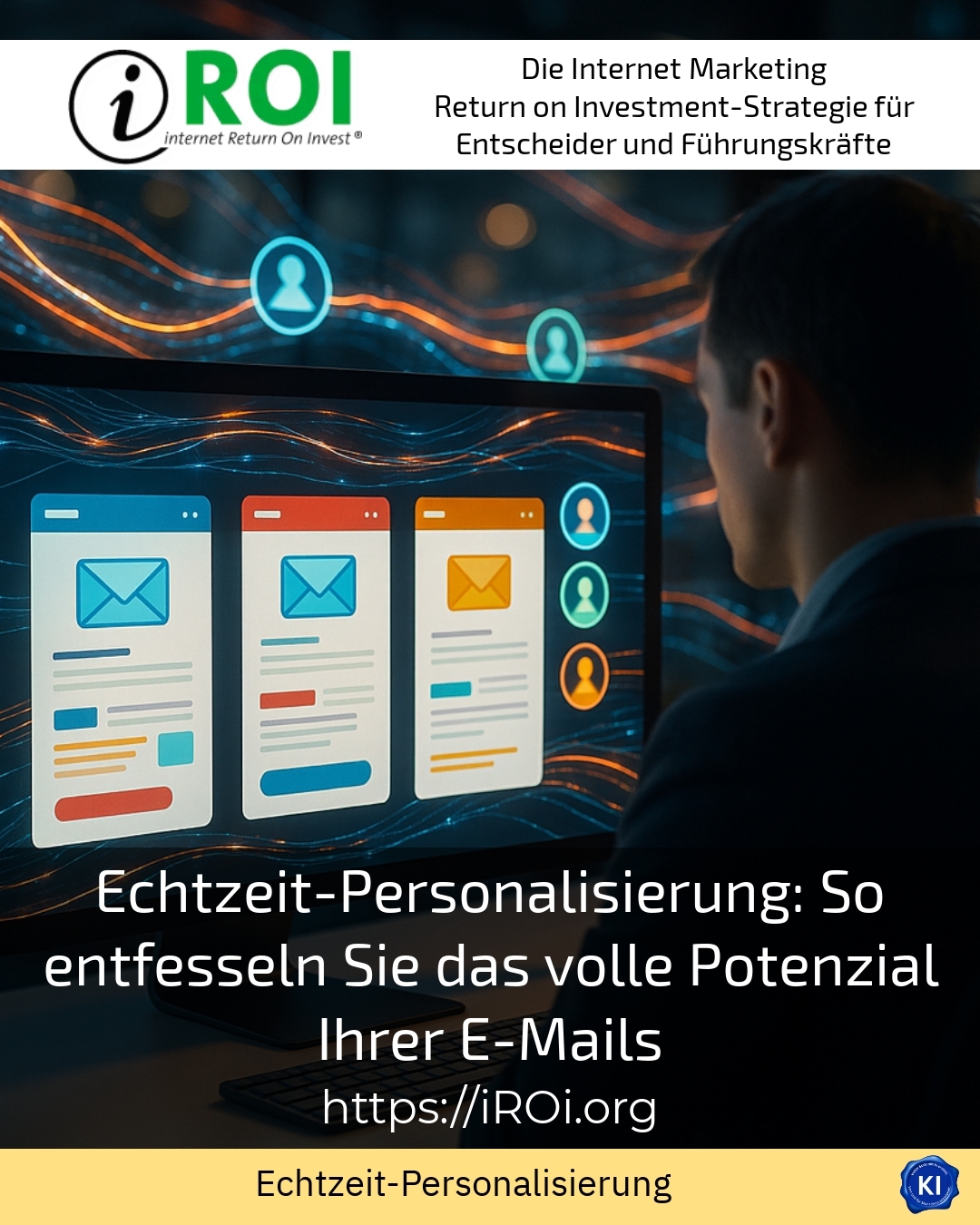 Echtzeit-Personalisierung: So entfesseln Sie das volle Potenzial Ihrer E-Mails 4.7 (596)