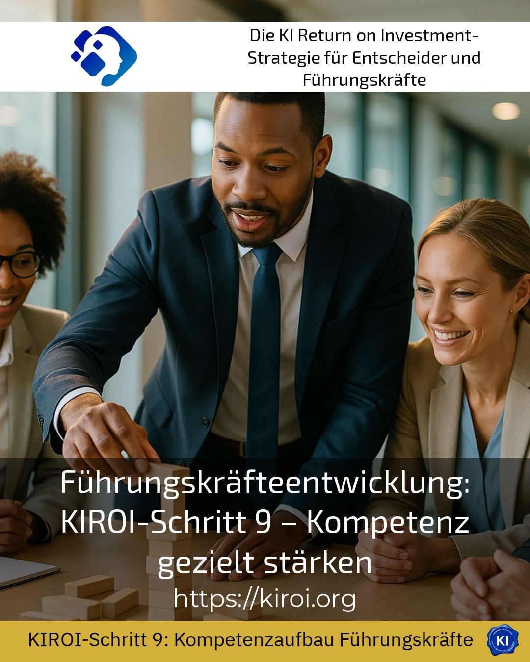 Führungskräfteentwicklung: KIROI-Schritt 9 – Kompetenz gezielt stärken 5 (539)