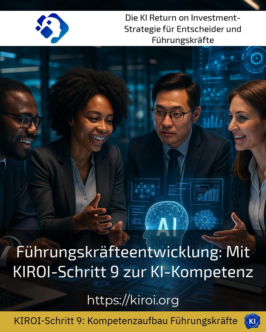 Leadership development: With KIROI step 9 to AI competence 4.5 (896)