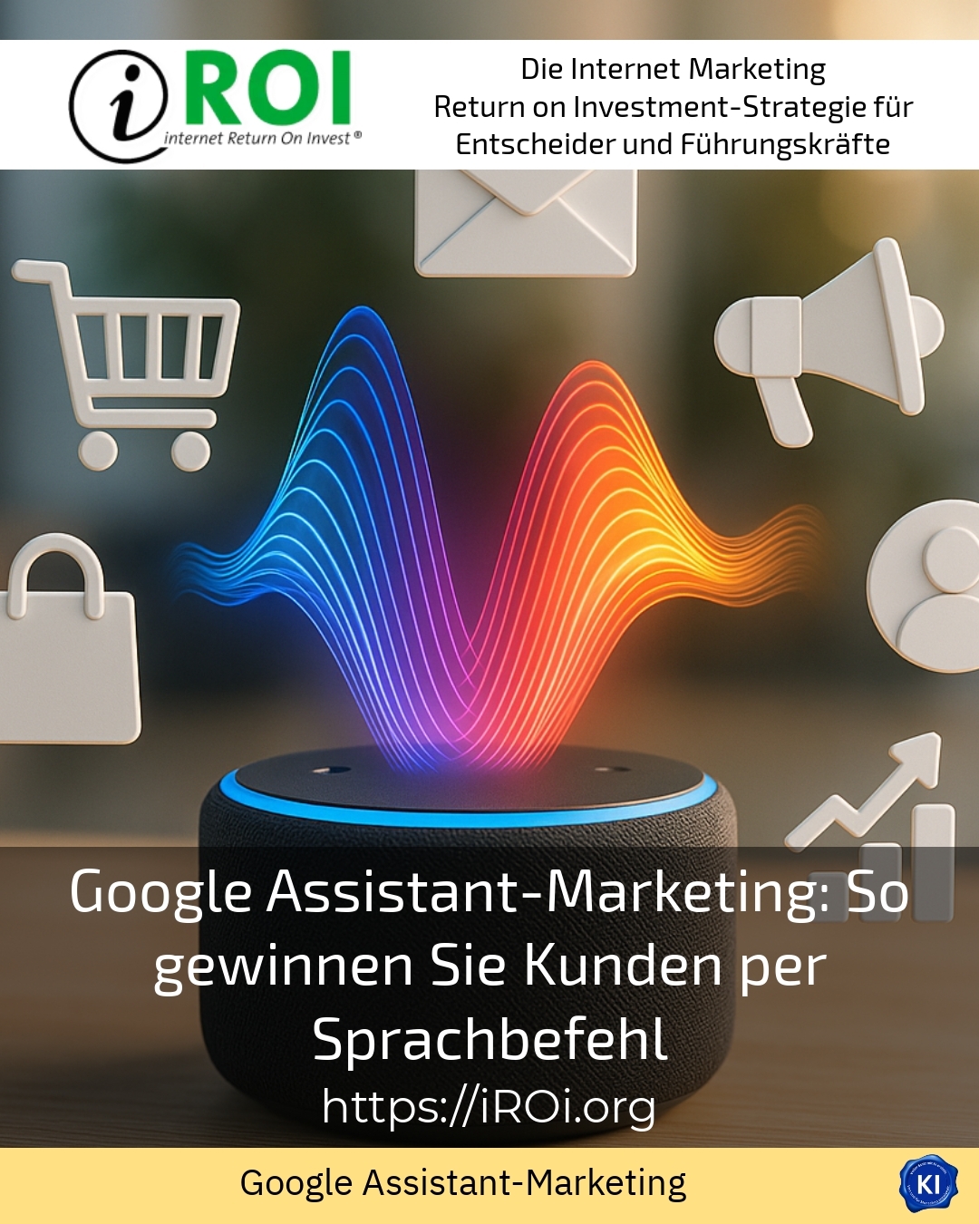 Google Assistant marketing: How to win customers by voice command 4.8 (1604)