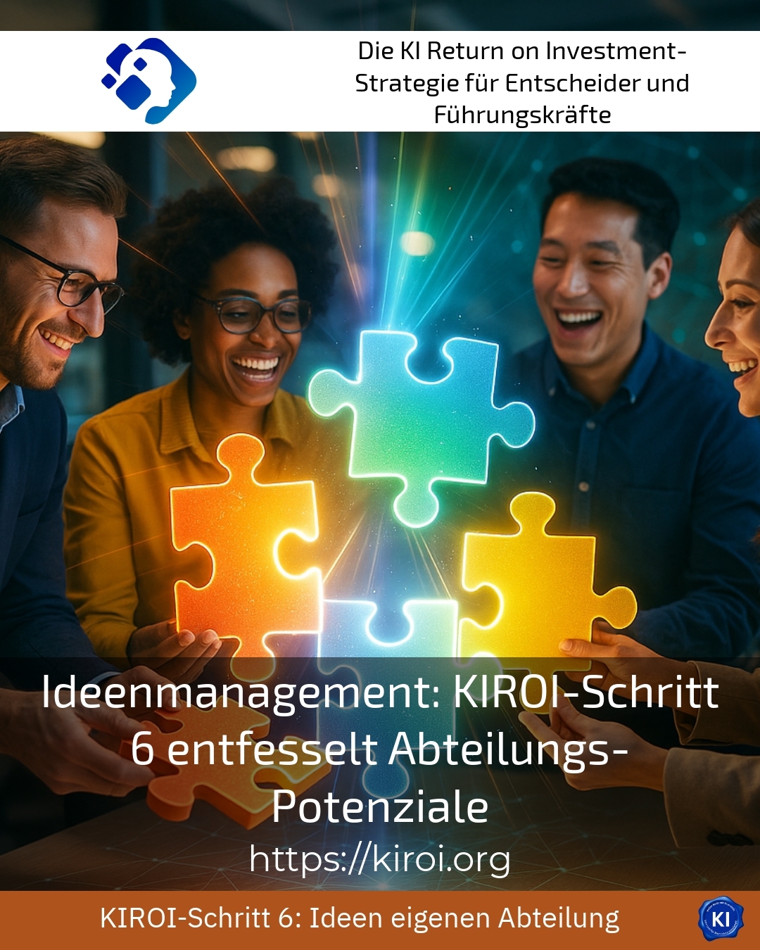 Idea management: KIROI step 6 unleashes departmental potential 5 (471)
