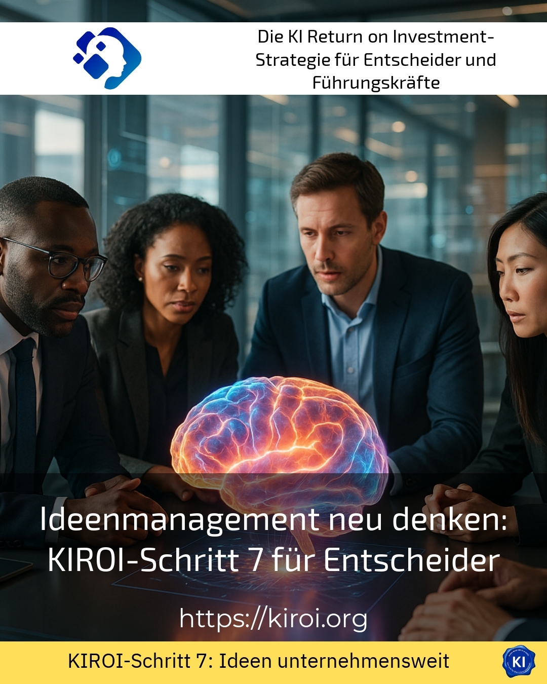 Ideenmanagement neu denken: KIROI-Schritt 7 für Entscheider 4.3 (1610)