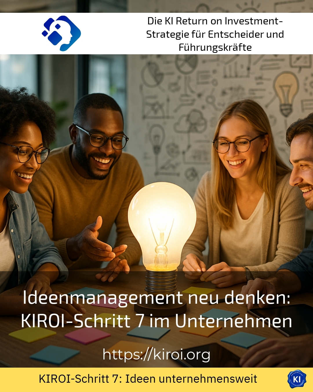 Rethinking ideas management: KIROI step 7 in company 4.4 (612)