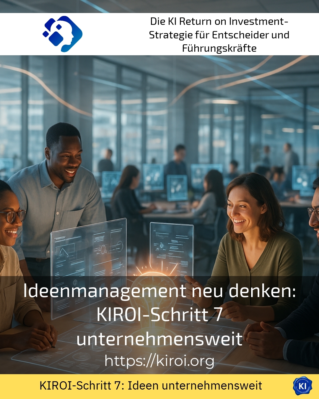 Ideenmanagement neu denken: KIROI-Schritt 7 unternehmensweit 4.5 (1771)
