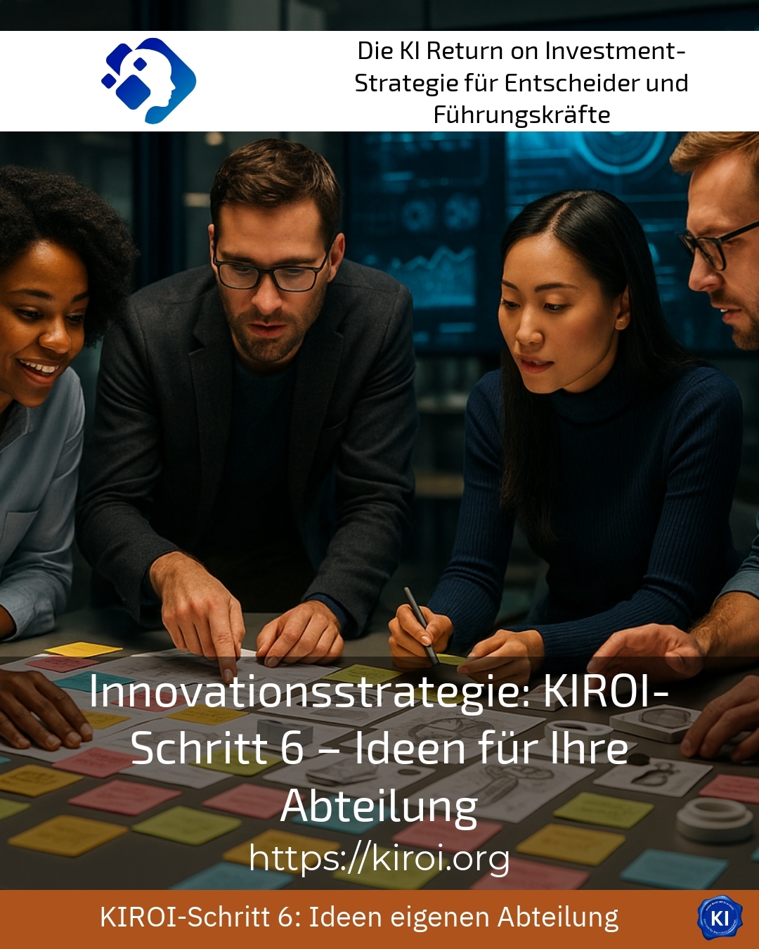 Innovation strategy: KIROI step 6 - Ideas for your department 4.3 (1283)