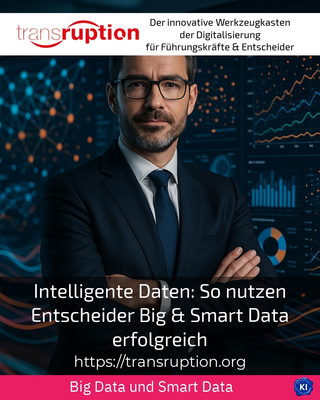 Intelligente Daten: So nutzen Entscheider Big & Smart Data erfolgreich 4.4 (1173)