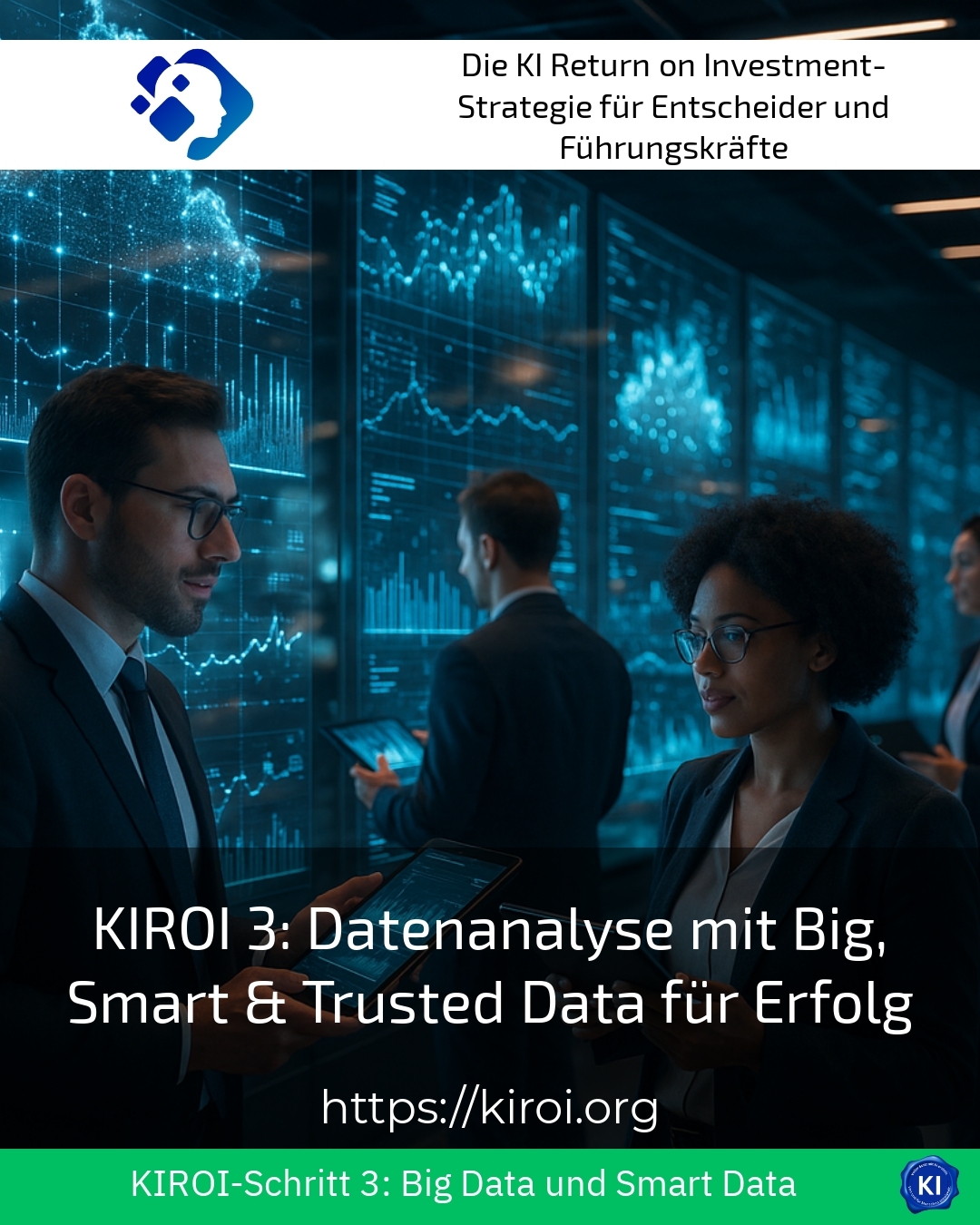KIROI 3: Data analysis with Big, Smart & Trusted Data for success 4.3 (799)