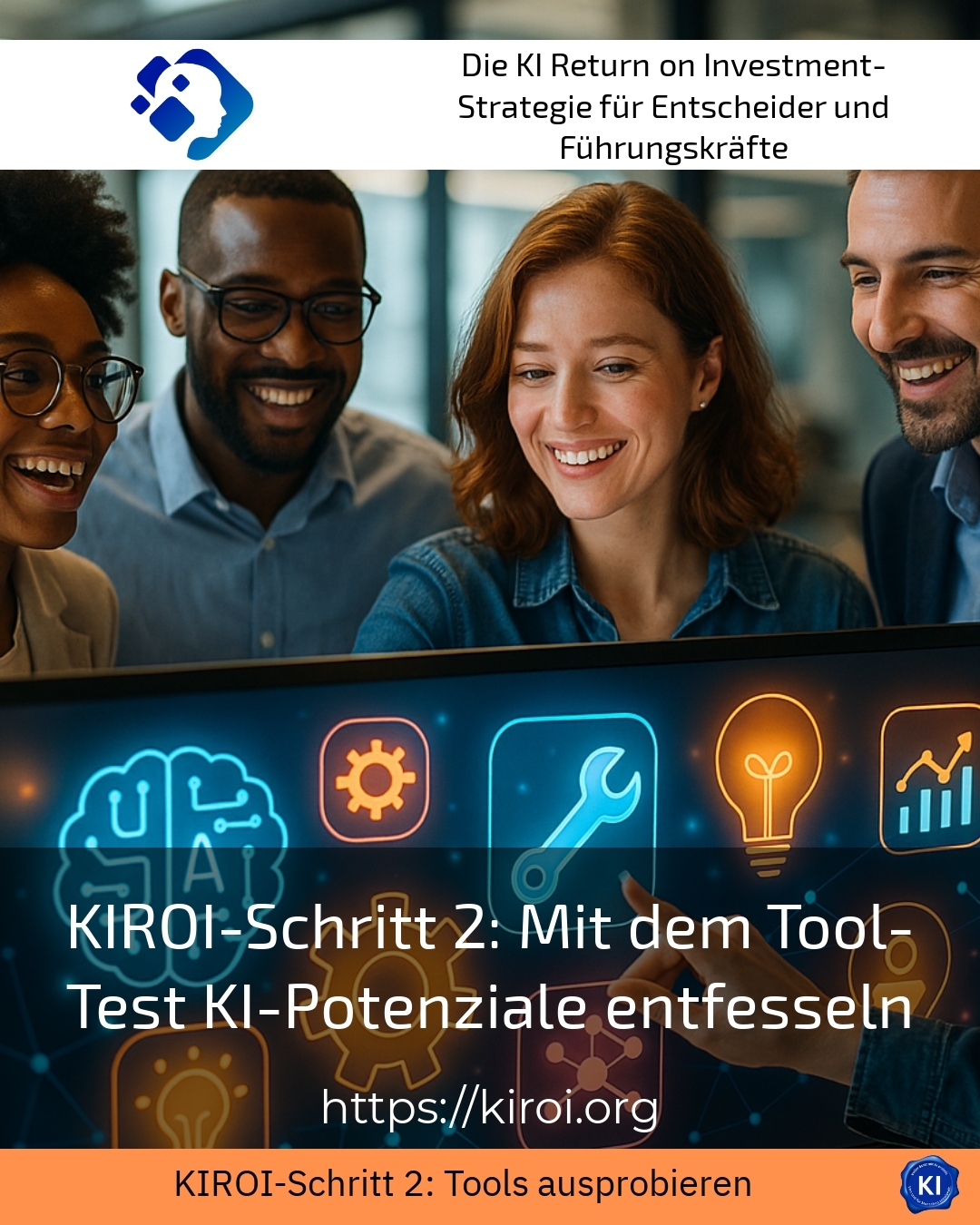 KIROI step 2: Unleash AI potential with the tool test 4.8 (1399)