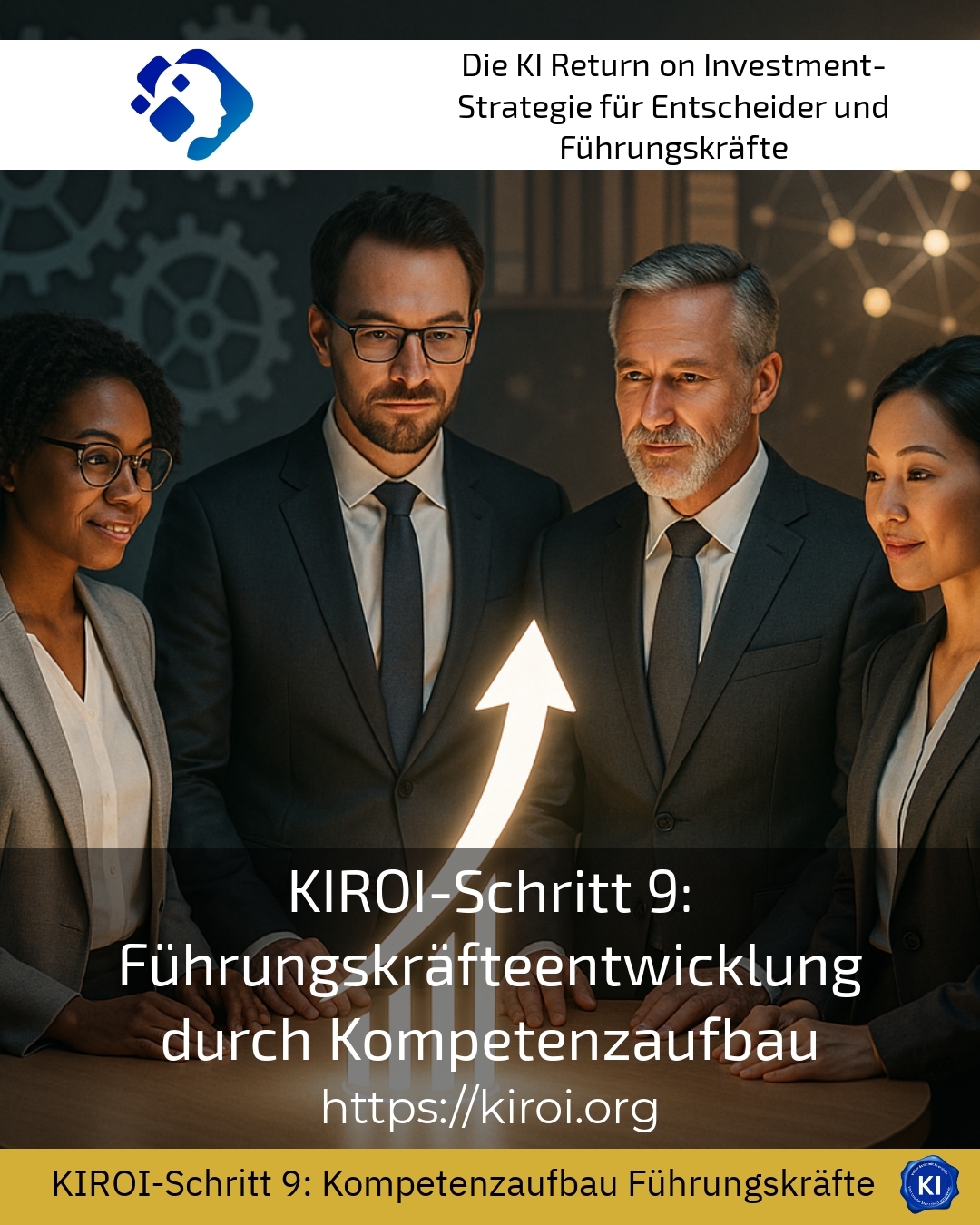 KIROI-Schritt 9: Führungskräfteentwicklung durch Kompetenzaufbau 4.4 (1131)