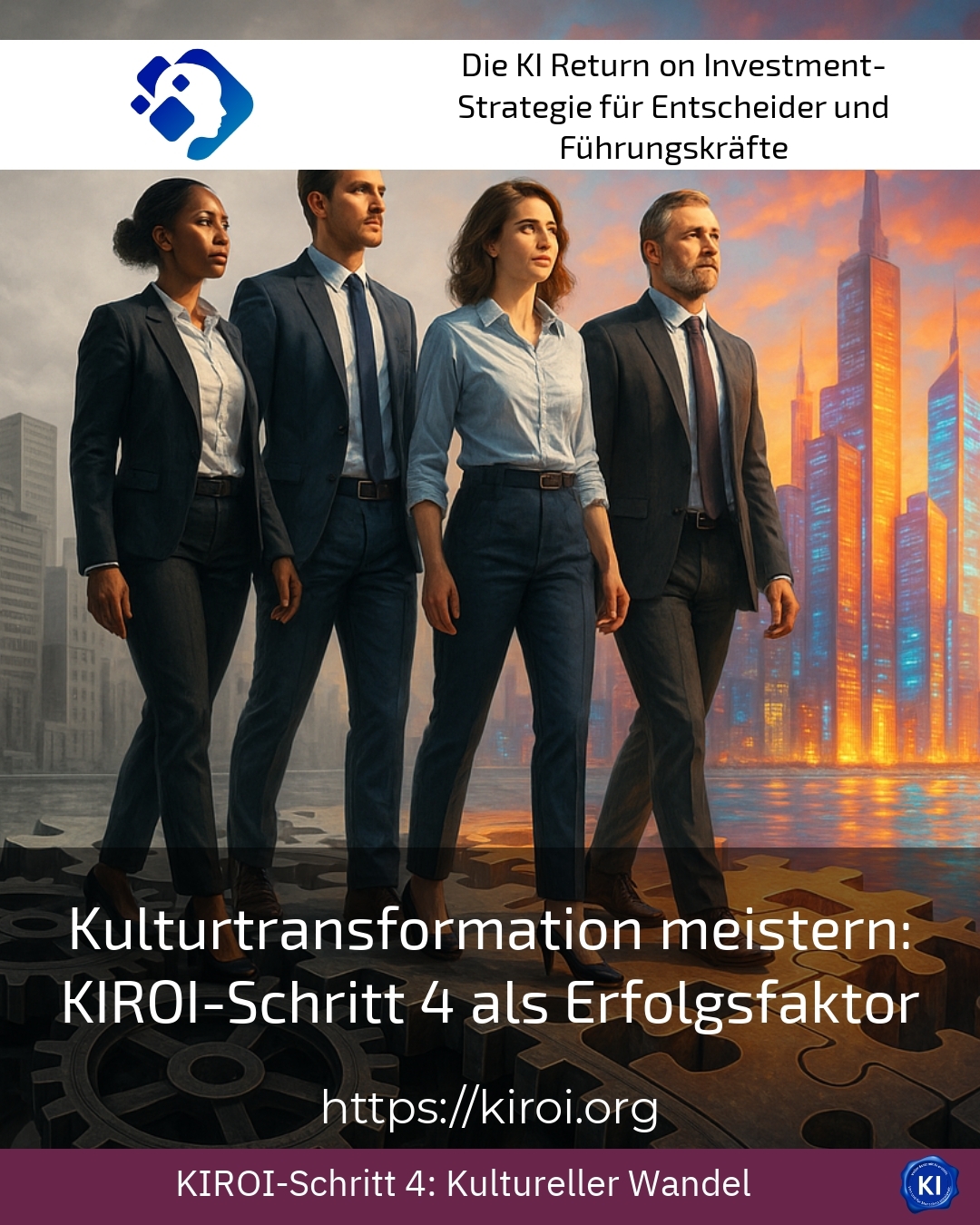 Mastering cultural transformation: KIROI step 4 as a success factor 4.6 (1225)