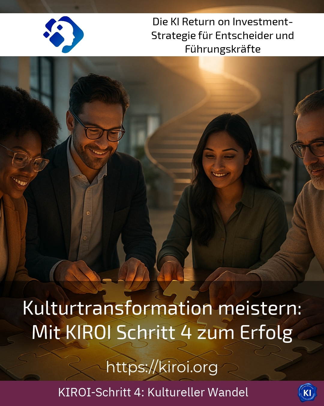 Kulturtransformation meistern: Mit KIROI Schritt 4 zum Erfolg 4.8 (1547)