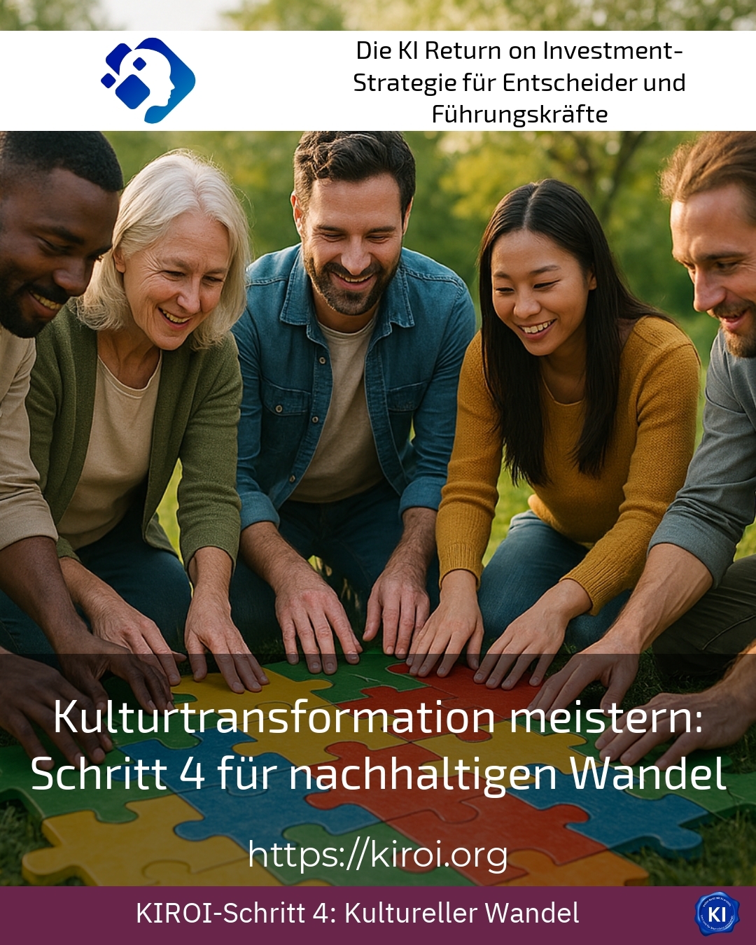 Kulturtransformation meistern: Schritt 4 für nachhaltigen Wandel