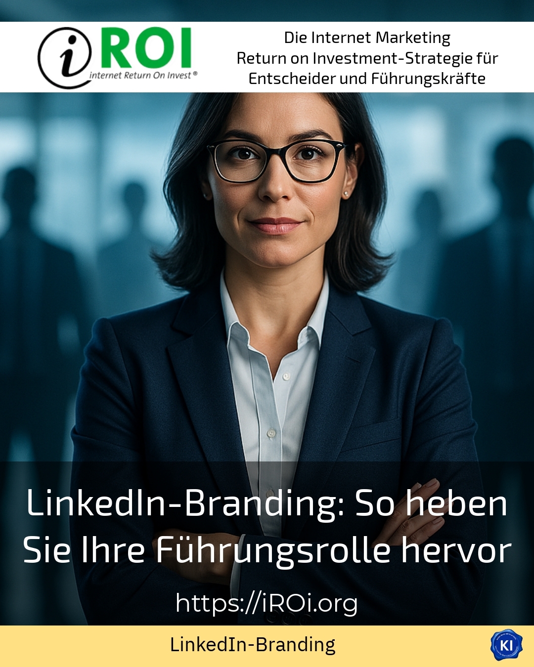 LinkedIn branding: How to emphasise your leadership role 4.4 (1491)